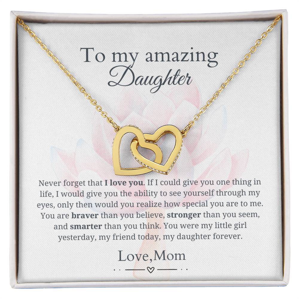 To My Daughter - Braver than you believe - Interlocking Hearts Necklace [PERSONALIZED]