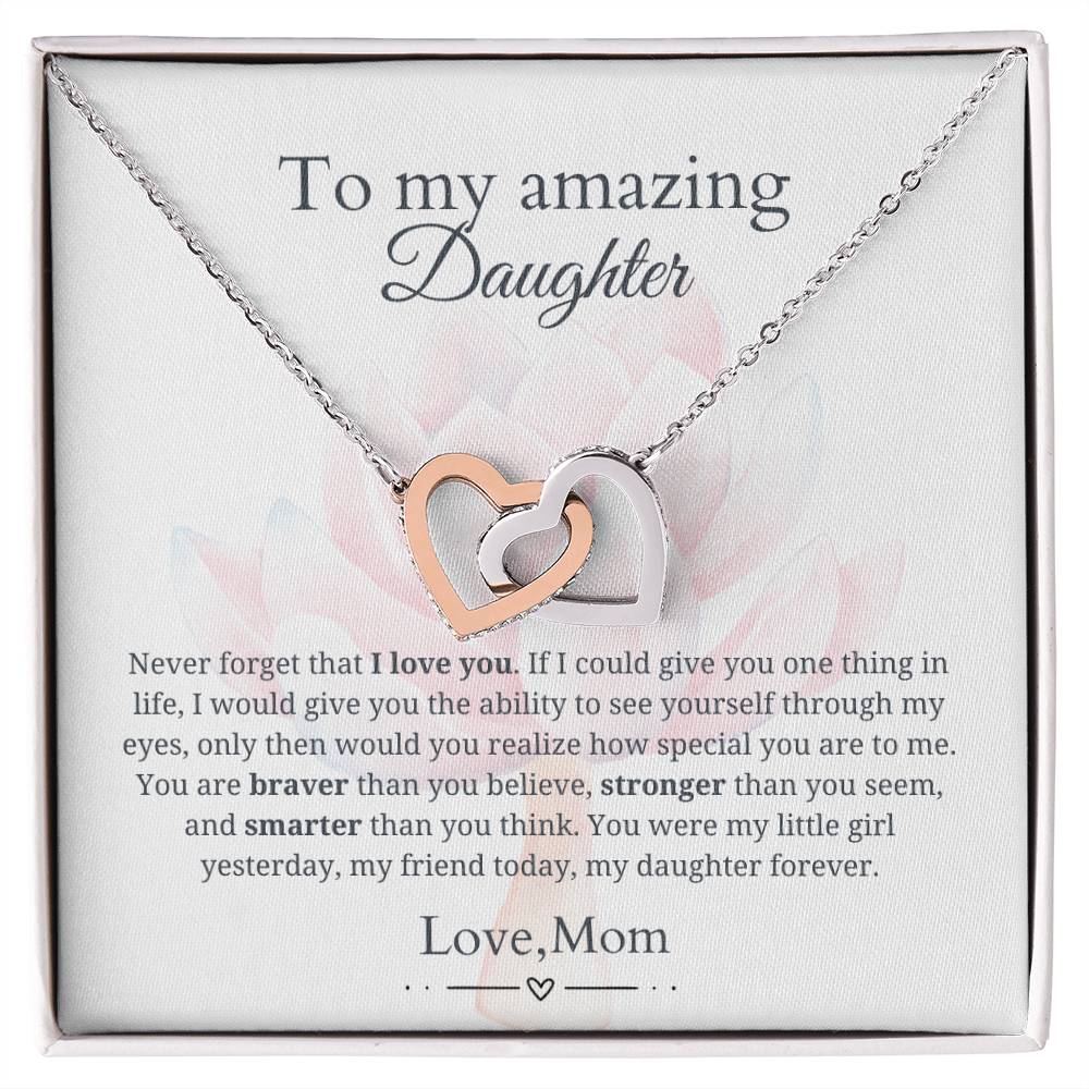 To My Daughter - Braver than you believe - Interlocking Hearts Necklace [PERSONALIZED]