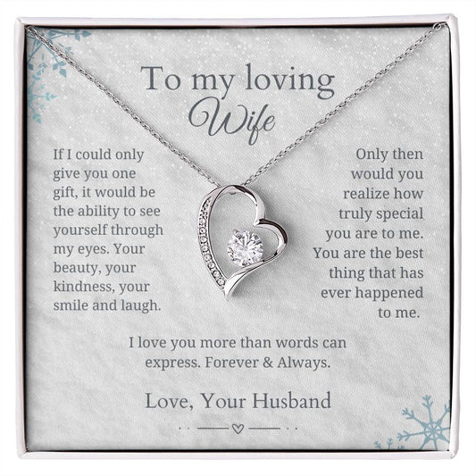 To My Wife - Best thing that has ever happened to me - Forever Love Necklace